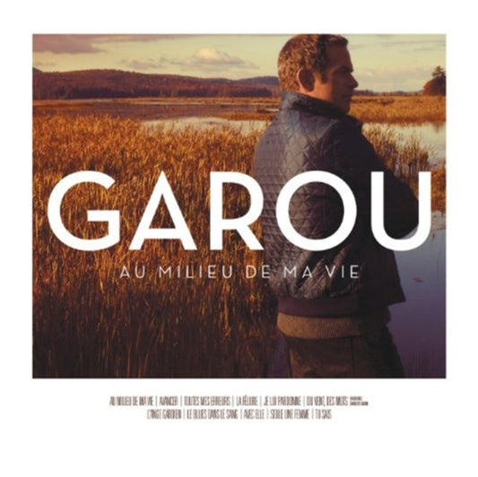 GAROU - AU MILIEU DE MA VIE - CD