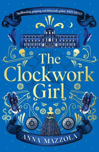 Anna Mazzola - Clockwork Girl : The captivating and bestselling gothic