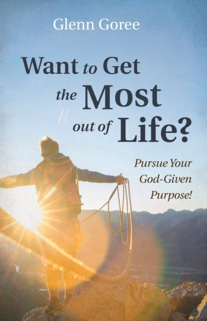 Gor - Want to Get the Most out of Life? - New paperback or softback