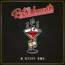 REFRESHMENTS - A STIFF ONE (RED VINYL) - Vinyl Record
