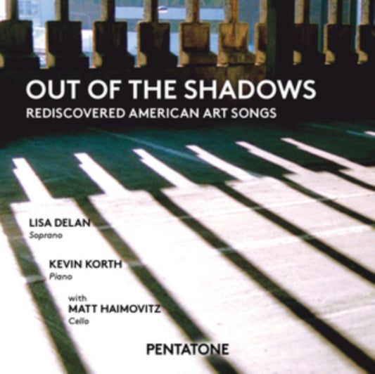 Matt Haimovitz - Out of the Shadows: Rediscovered American Art Songs - C