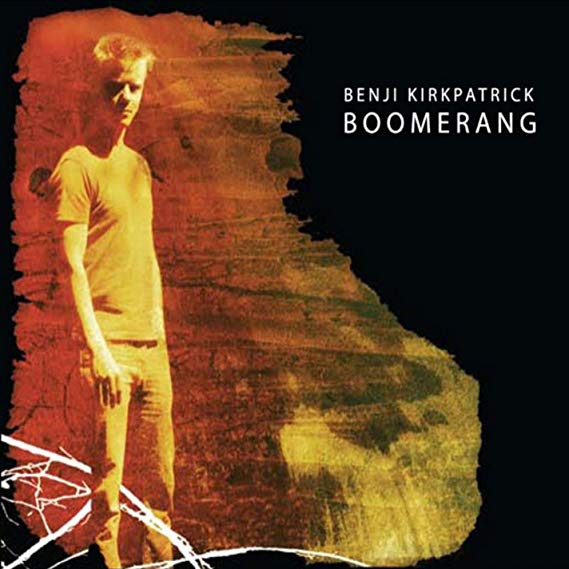 Benji Kirkpatrick - Boomerang - CD