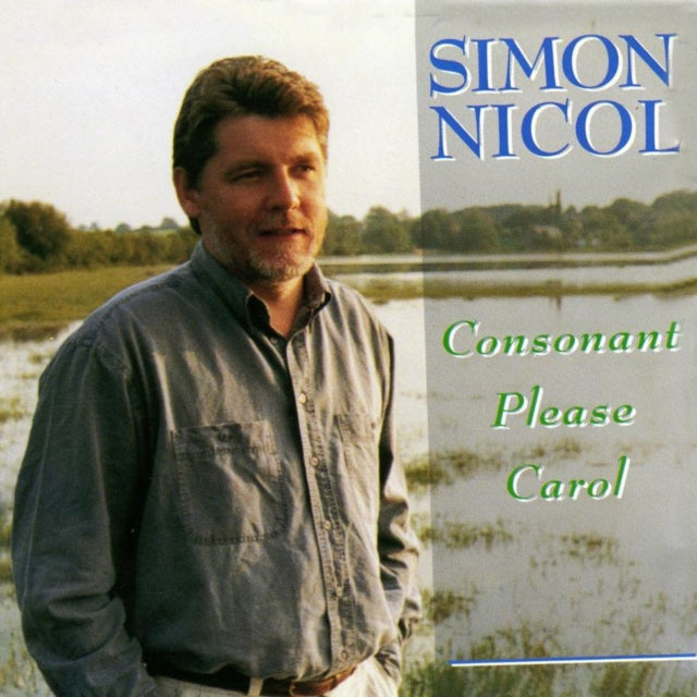 NICOL SIMON - CONSONANT PLEASE CAROL - CD