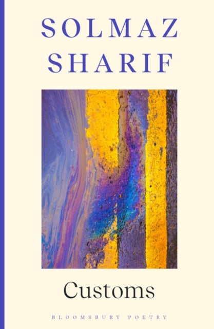 Solmaz Sharif - Customs - Paperback
