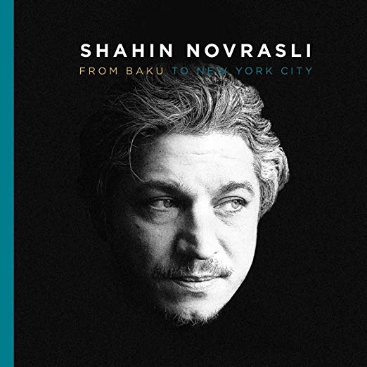 Shahin Novrasli - From Baku to New York City - CD
