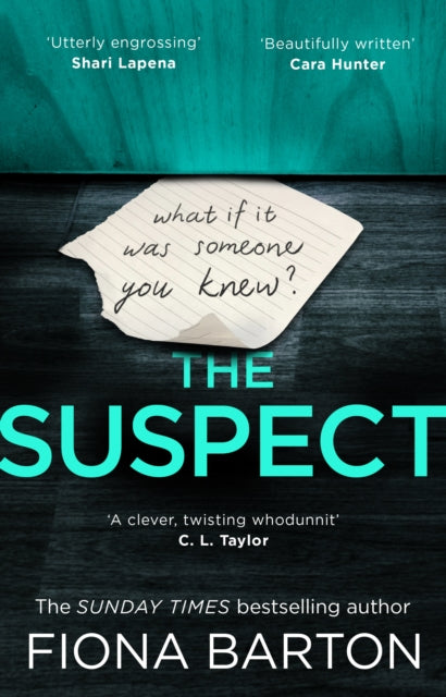 Fiona Barton - Suspect : The most addictive and clever new crime thril