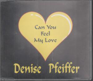 Denise Pfeiffer - Can You Feel My Love - Used CD