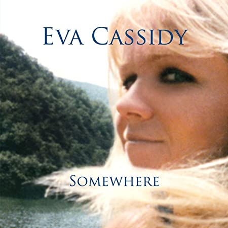 Eva Cassidy - Somewhere - Vinyl Record SINGLE VINYL