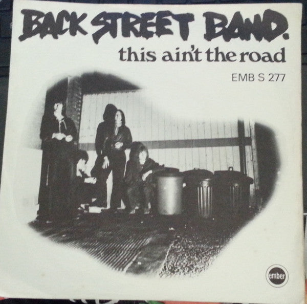 Back Street Band - This Ain't The Road - Used Vinyl Record 7"