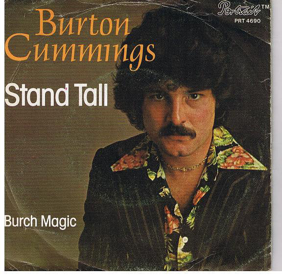 Burton Cummings - Stand Tall / Burch Magic - Used Vinyl Record 7"