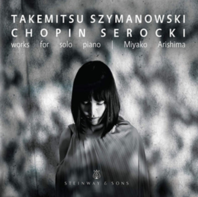 Toru Takemitsu - Takemitsu/Szymanowski/Chopin/Serocki: Works for Solo Pi