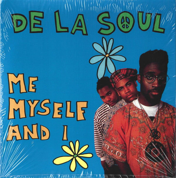 De La Soul - Me Myself And I - Vinyl Record 7"