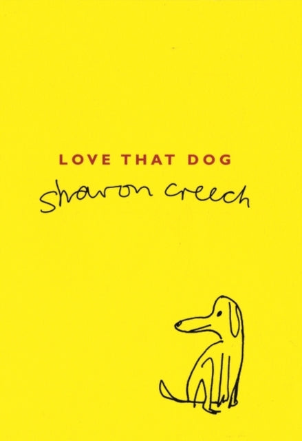 Sharon Creech - Love That Dog - Paperback
