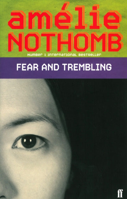 Amelie Nothomb - Fear and Trembling - New Paperback