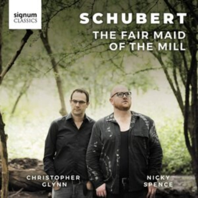 NICKY SPENCE - SCHUBERT: THE FAIR MAID OF THE MILL - CD ALBUM