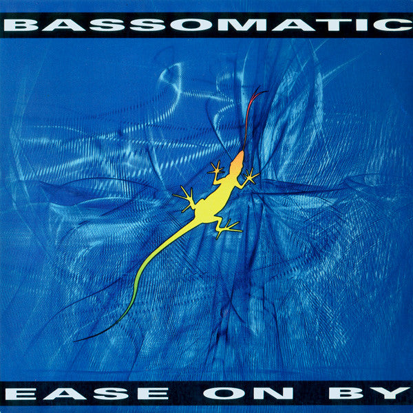 Bassomatic - Ease On By - Used Vinyl Record 7"