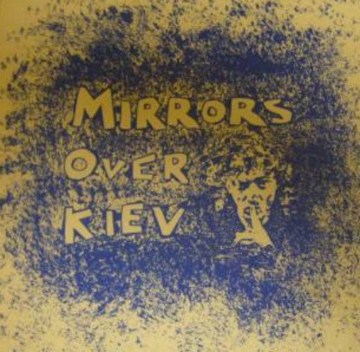 Mirrors Over Kiev - Take Me Down - Used Vinyl Record 7"