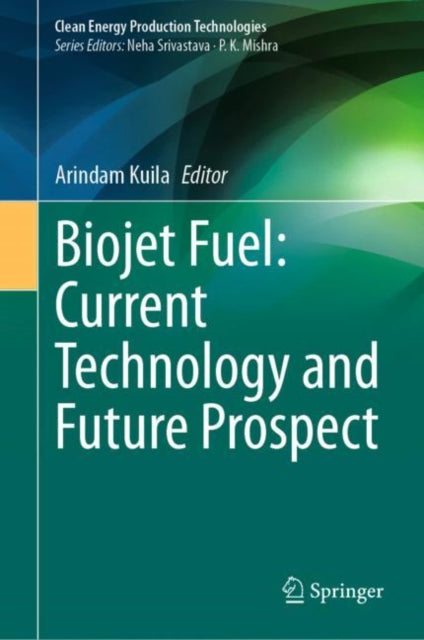 Kuila - Biojet Fuel  Current Technology and Future Prospect - New hard