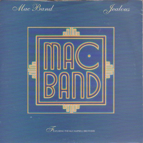 Mac Band Featuring T - Jealous - Used Vinyl Record 7"