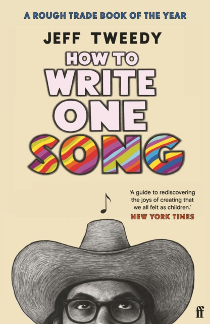 Jeff Tweedy - How to Write One Song - Paperback