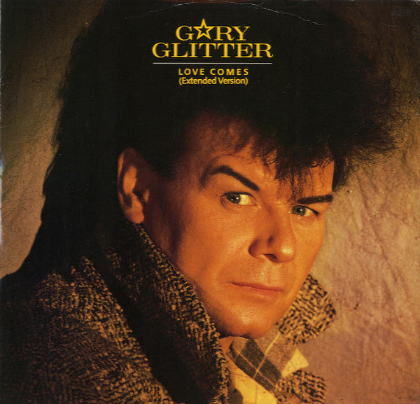 Gary Glitter - Love Comes - Used Vinyl Record 12"