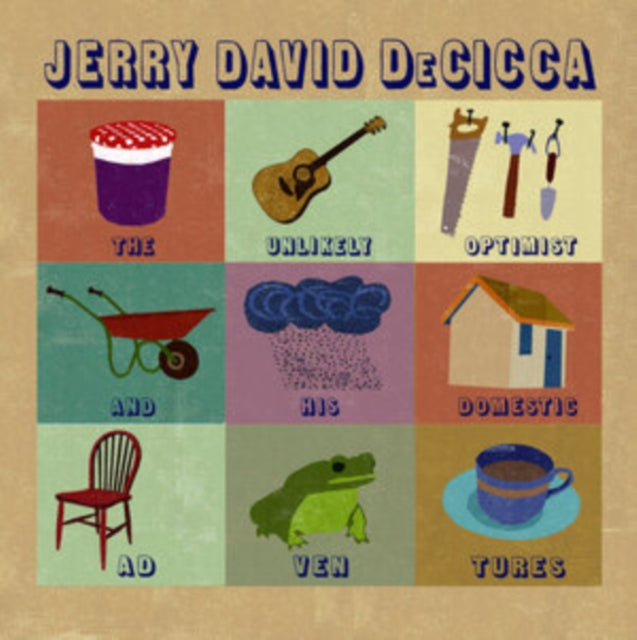 JERRY DAVID DECICCA - UNLIKELY OPTIMIST AND HIS DOMESTIC ADVENTU - V