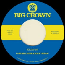 El Michels Affair & Black Thought - Hollow Way / I'm Still Somehow 7"