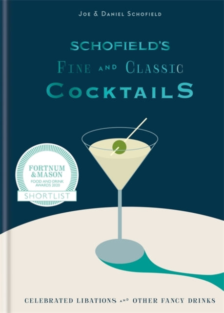 Daniel Schofield - Schofield's Fine and Classic Cocktails : Celebr