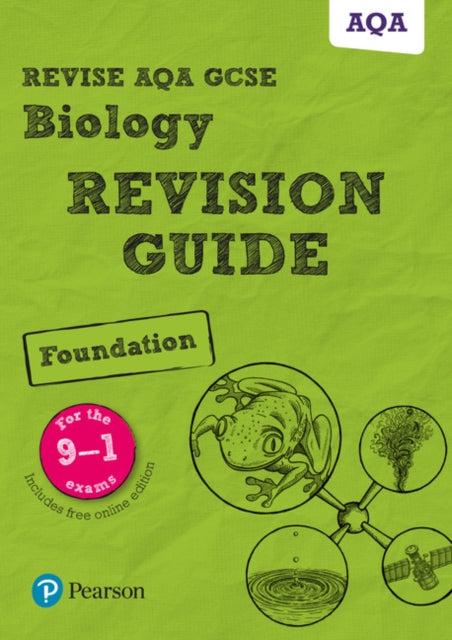 Nigel Saunders - Revise AQA GCSE Biology Foundation Revision Guide : (