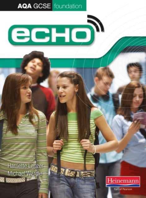 Echo AQA GCSE German Foundation Student Book - Paperback