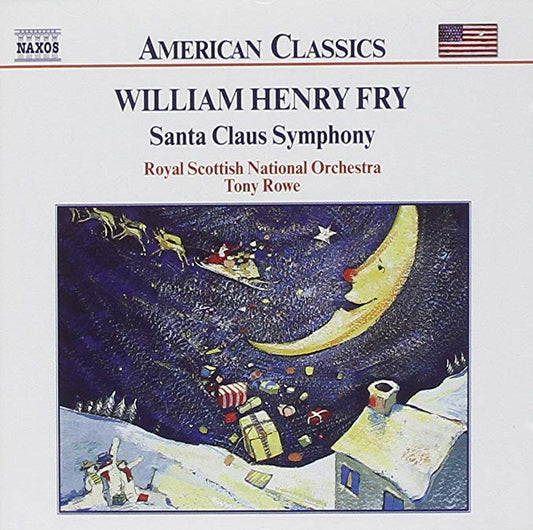 William Henry Fry - Santa Claus Symphony - New CD