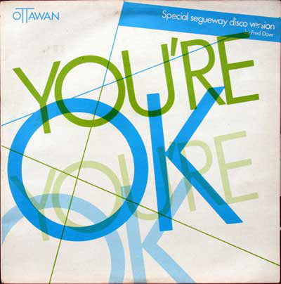 Ottawan - You're OK (Special Segueway Disco Version) - Used Vinyl Rec