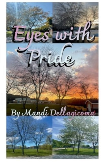 Dellagicoma - Eyes With Pride - New paperback or softback