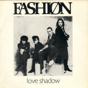 Fashion - Love Shadow - Used Vinyl Record 7"