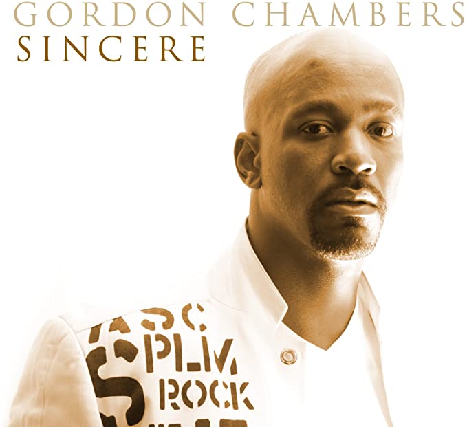 Gordon Chambers - Sincere - CD