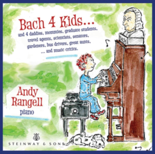 Johann Sebastian Bac - Andy Rangell: Bach 4 Kids... - CD