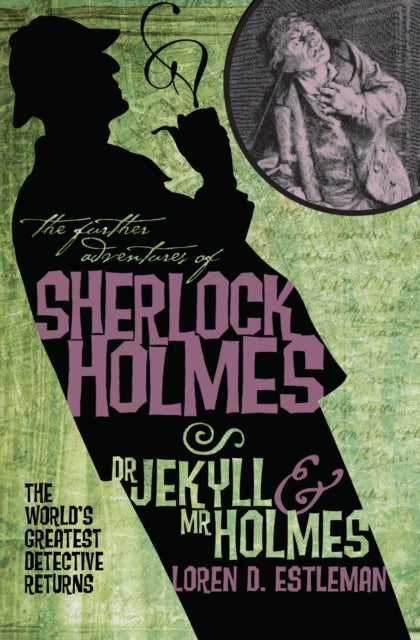 Loren D. Estleman - Further Adv. S. Holmes, Dr Jekyll and Mr Holmes -