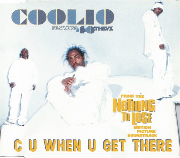 Coolio - C U When U Get There - Used CD