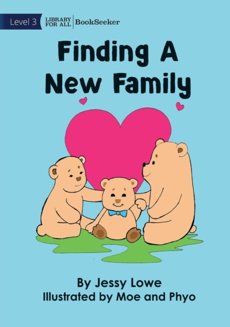 Low - Finding A New Family - New paperback or softback
