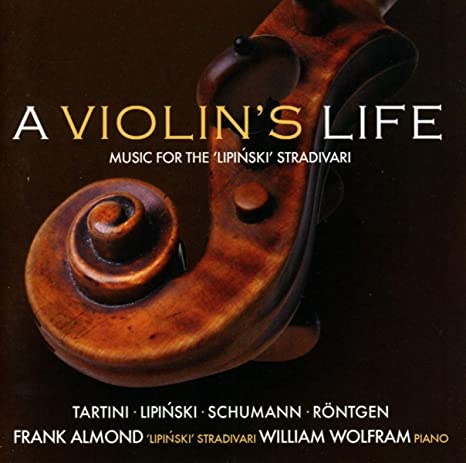 ALMOND FRANK/WILLIAM - A VIOLINS LIFE LIPINSKI STRAD - CD
