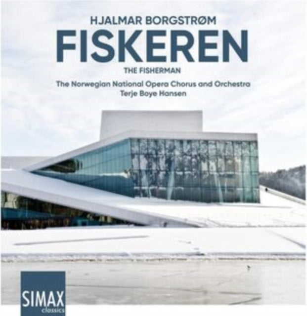 Norwegian National O - Hjalmar Borgstrom: Fiskeren (The Fisherman) - CD