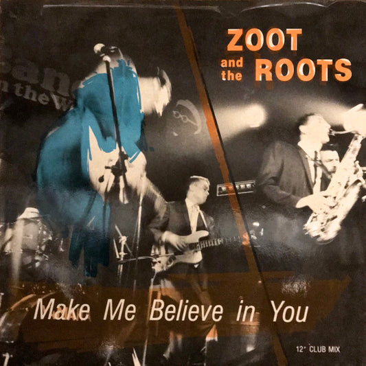 Zoot And The Roots - Make Me Believe In You - Used Vinyl Record 12"