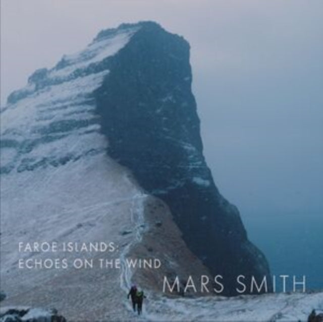 Daniela Mars & Paul - Faroe Islands: Echoes on the Wind - CD