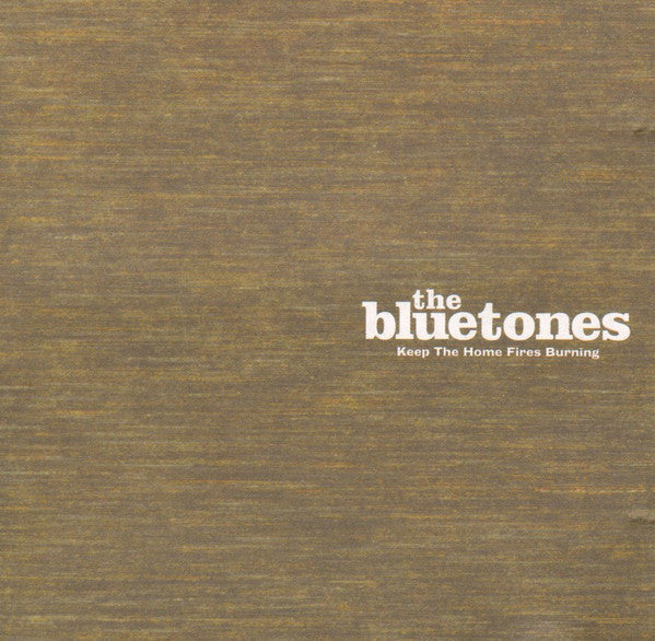 Bluetones - Keep The Home Fires Burning - Used CD