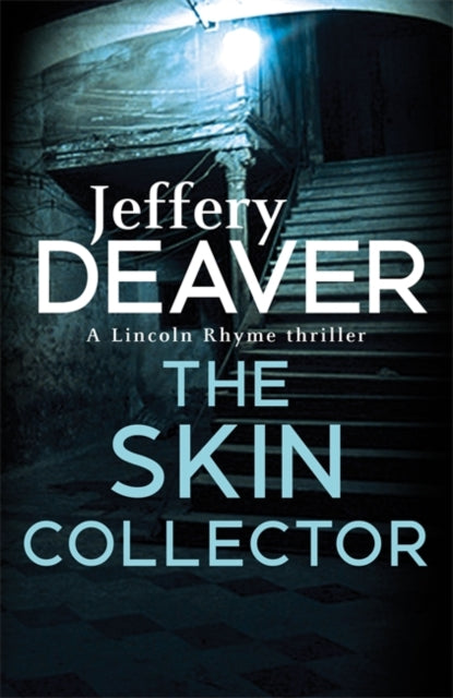 Jeffery Deaver - Skin Collector : Lincoln Rhyme Book 11 - Paperback