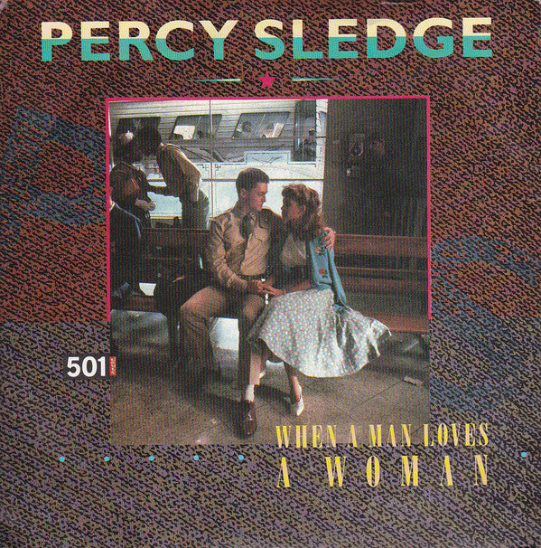 Percy Sledge - When A Man Loves A Woman - Used Vinyl Record 7"