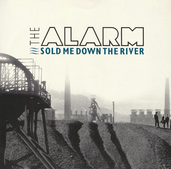 Alarm - Sold Me Down The River - Used Vinyl Record 12"