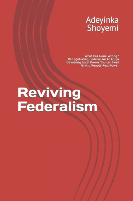 Shoyemi - Reviving Federalism - New paperback or softback