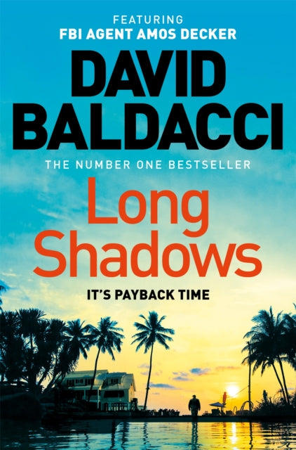 David Baldacci - Long Shadows : From the Sunday Times number one bests