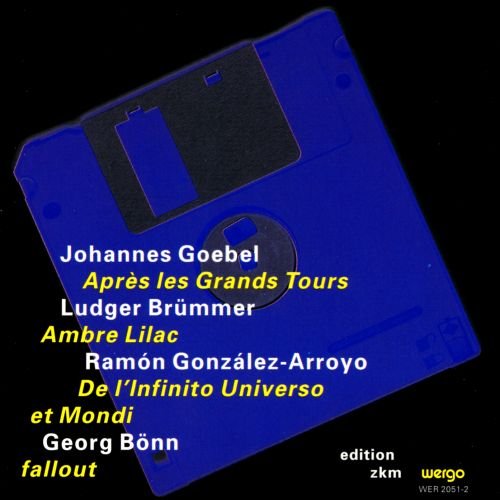 Johannes Goebel - Apres Les Grands Tours / Ambre, Lilac / De L'Infinito